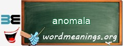 WordMeaning blackboard for anomala